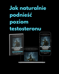 Jak naturalnie podnieść poziom testosteronu
