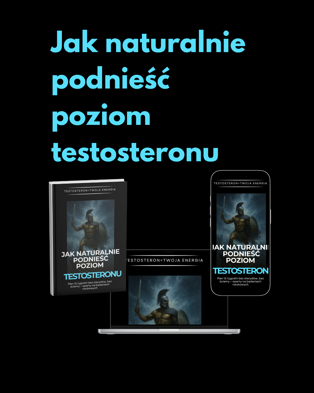 Jak naturalnie podnieść poziom testosteronu